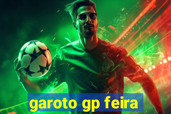 garoto gp feira